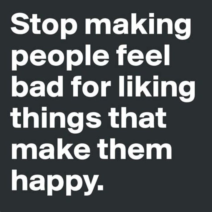 'Stop making people feel bad'