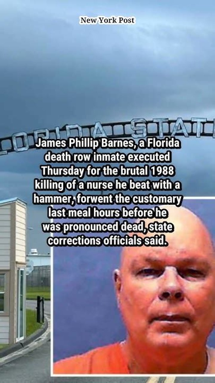 Florida inmate James Phillip Barnes forgoes last meal before execution
