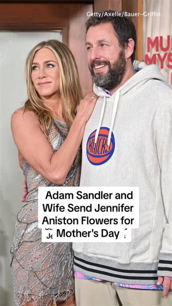 Jennifer Aniston says Adam, Jackie Sandler send flowers on Mother's Day