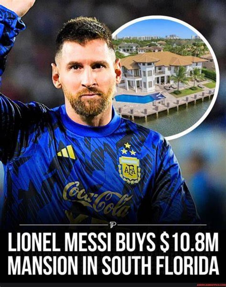 Lionel Messi buys $10.8M mansion in South Florida