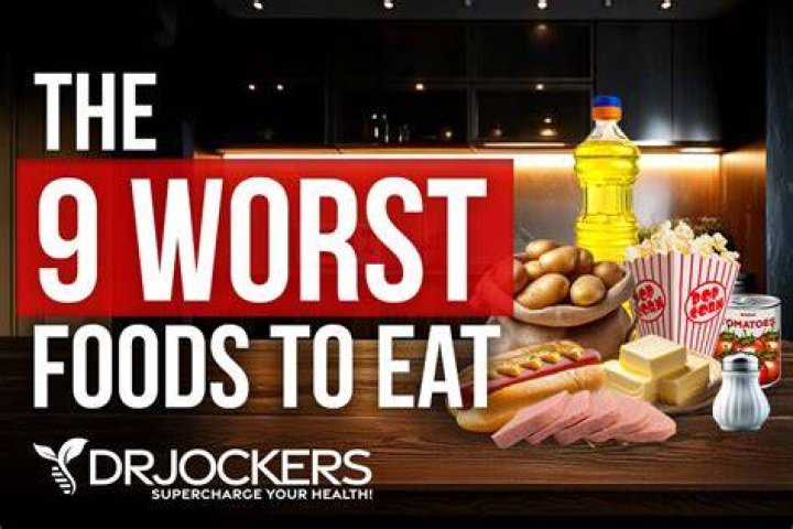 These are the worst foods for your health, experts say
