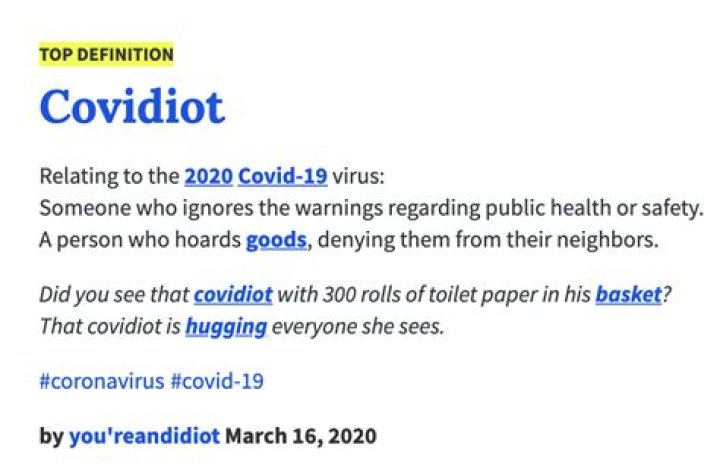 Urban Dictionary's term for people who do coronavirus wrong: COVIDIOT