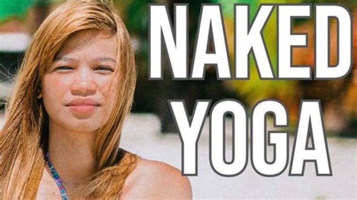 What happened when I did yoga naked with dozens of strangers