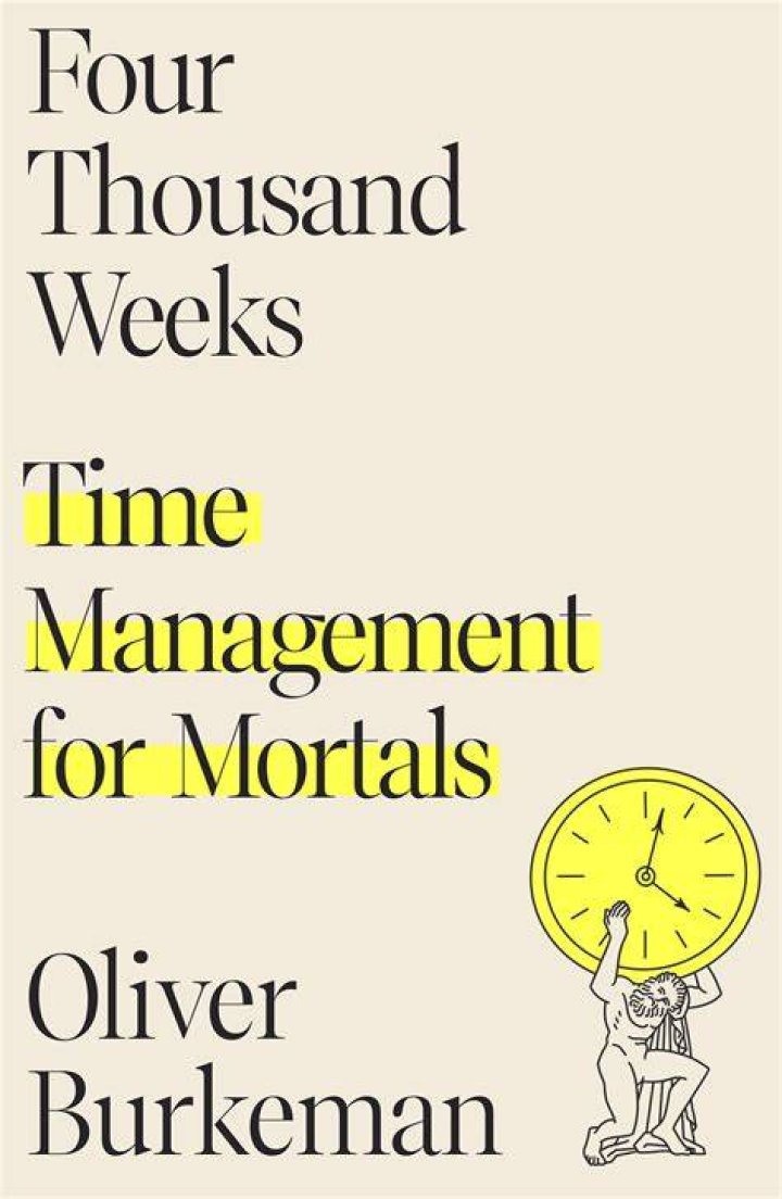 Why ‘Four Thousand Weeks’ became a runaway bestseller
