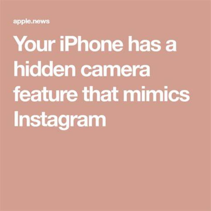 Your iPhone has a hidden camera feature that mimics Instagram